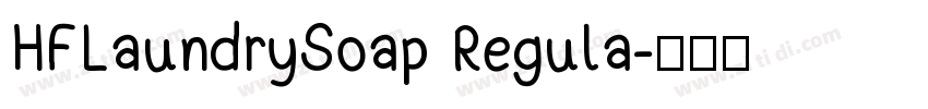 HFLaundrySoap Regula字体转换